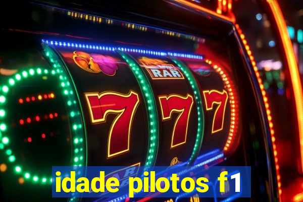 idade pilotos f1